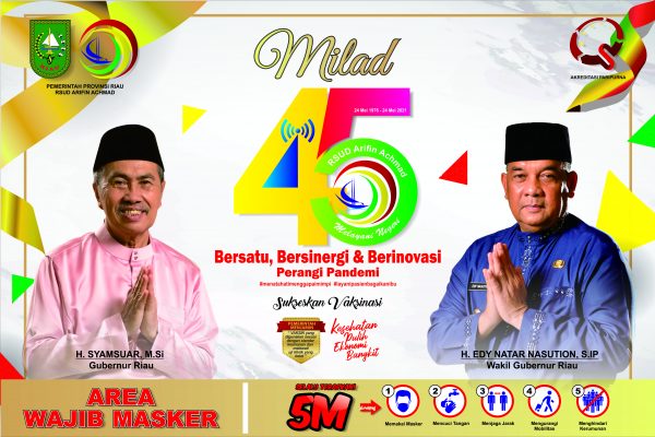 Milad RSUD Arifin Achmad Provinsi Riau yang ke 45 Tahun