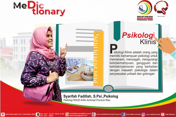 Pelayanan Psikologi Klinis RSUD Arifin Achmad Provinsi Riau “Memberikan ketenangan dan kenyamanan pasien dalam berobat”.