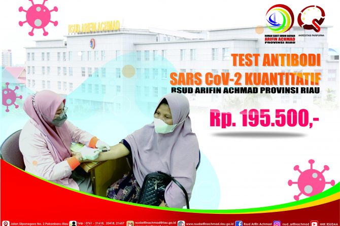 Pemeriksaan Antibodi  Covid-19 saat ini bisa dilakukan di RSUD Arifin Achmad Provinsi Riau.