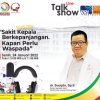 Ayo ikuti Talkshow “Sakit kepala berkepanjangan. Kapan harus waspada” bersama dokter spesialis saraf RSUD Arifin Achmad Provinsi Riau