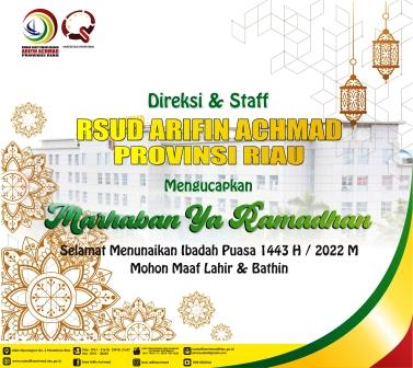 Marhaban ya Ramadhan, Selamat Menunaikan Ibadah Puasa 1443 H / 2022 M