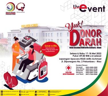 Ayo ikuti Donor darah rutin bersama RSUD Arifin Achmad Provinsi Riau dan PMI Kota Pekanbaru