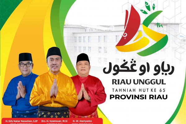 Tahniah Hari Ulang Tahun Provinsi Riau yang 65 Tahun