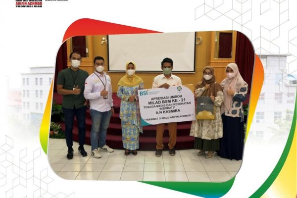 Menjadi Tenaga Medis dan Kesehatan Inspiratif, Perawat RSUD Arifin Achmad Provinsi Riau dapat hadiah Umroh dari BSM