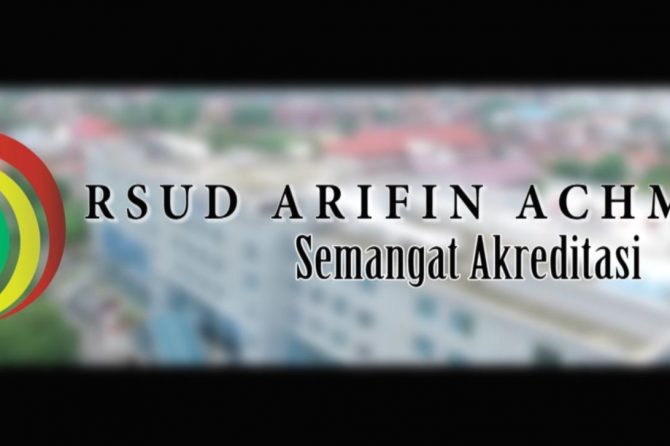 Semangat Akreditasi RSUD Arifin Achmad Provinsi Riau