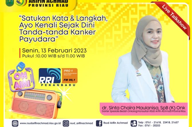 Ayo Simak dialog tentang Kanker Payudara bersama dokter Onkologi RSUD Arifin Achmad Provinsi Riau di RRI Pro 1 99,1 fm