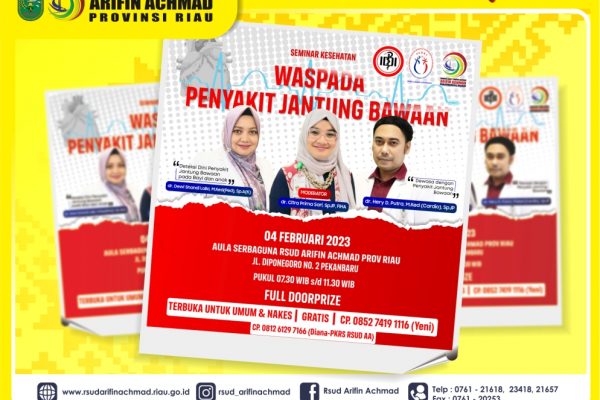 Ayo Ikut seminar gratis ” Waspada Penyakit Jantung Bawaan ” di RSUD Arifin Achmad Provinsi Riau dan menangkan doorprizenya