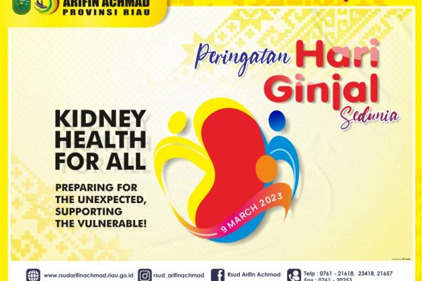 RSUD Arifin Achmad Provinsi Riau mengucapkan selamat memperingati Hari Ginjal Sedunia tahun 2023