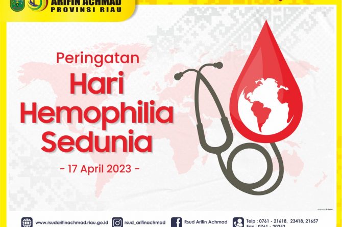 RSUD Arifin Achmad Provinsi Riau mengucapkan selamat memperingati Hari Hemophilia Sedunia tahun 2023
