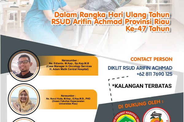 Tingkatkan kemampuan, Ayo perawat & bidan RSUD Arifin Achmad Provinsi Riau ikut Inhouse Training ” Asuhan Keperawatan Kanker Pada Pasien Kemoterapi dan Palliative Care”.