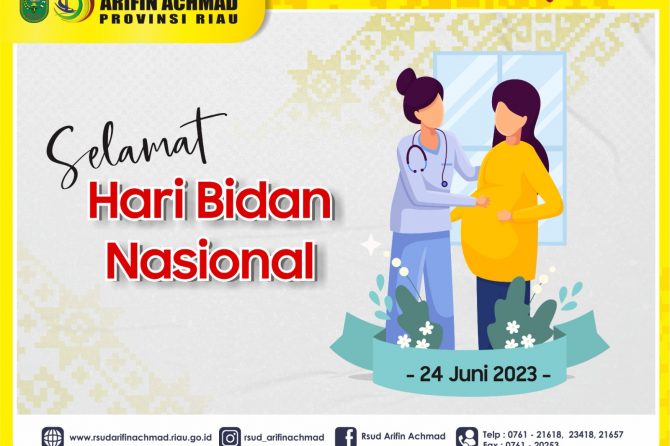 RSUD Arifin Achmad Provinsi Riau mengucapkan selamat memperingati Hari Bidan Sedunia tahun 2023