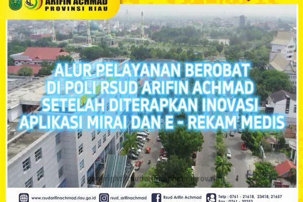 Percepat proses pelayanan, RSUD Arifin Achmad Provinsi Riau kembangkan aplikasi Mirai terapkan EMR.