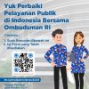 Mari bantu perbaiki pelayanan publik di Indonesia bersama Ombudsman RI