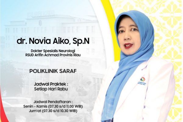 Selamat bergabung di RSUD Arifin Achmad Provinsi Riau dr. Novia Aiko, Sp.N