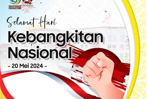 RSUD Arifin Achmad Provinsi Riau mengucapkan “Selamat memperingati Hari Kebangkitan Nasional tahun 2024”