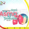 Selamat memperingati “Hari Asma Sedunia” Tahun 2024