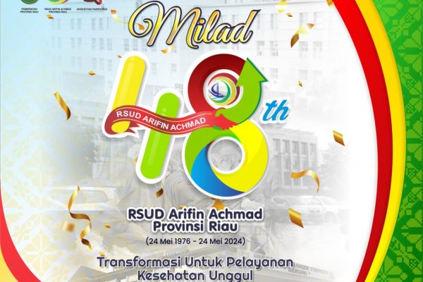 Milad RSUD Arifin Achmad Provinsi Riau yang ke – 48 Tahun