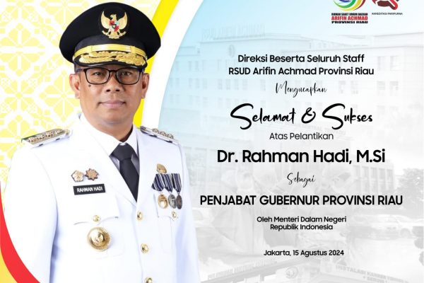 Selamat atas dilantiknya PJ Gubernur Riau Dr. Rahman Hadi, M.Si