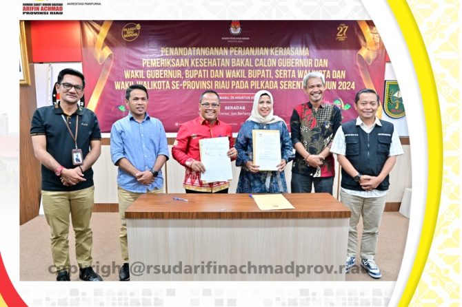 RSUD Arifin Achmad Provinsi Riau tandatangani Perjanjian Kerjasama MCU Pilkada 2024 dengan KPU Se-Provinsi Riau