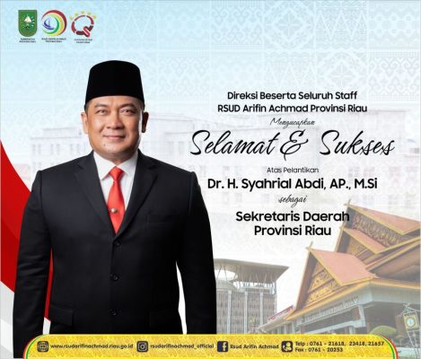 RSUD Arifin Achmad Provinsi Riau mengucapkan selamat atas dilantiknya dr. H. Syahrial Abdi, AP., M.Si sebagai Sekretaris Daerah Provinsi Riau