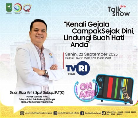 Mari saksikan Live Talkshow kesehatan tentang penyakit campak bersama Dr. dr. Riza Yefri, Sp.A Subsp.I.P.T(K)