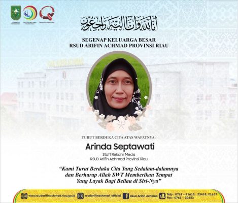RSUD Arifin Achmad Provinsi Riau turut berduka cita atas meninggalnya Staf Rekam Medis Arinda Septawandi.